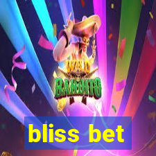 bliss bet